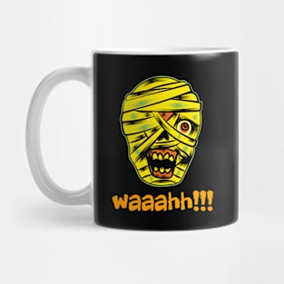 Waaaaahh!!! Mummy Mug